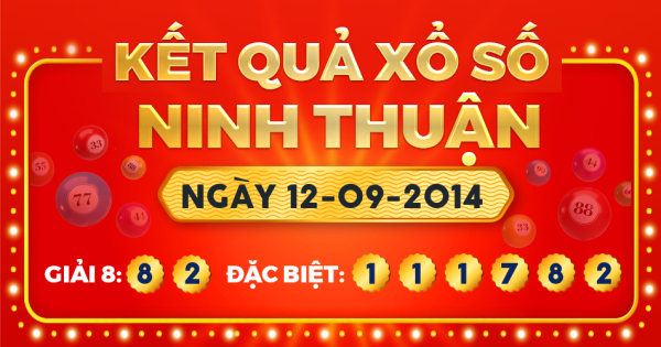 Kết quả xổ số Ninh Thuận ngày 12/9/2014