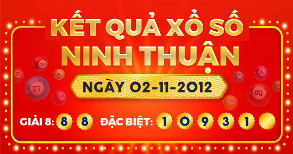 Kết quả xổ số Ninh Thuận ngày 2/11/2012
