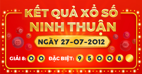 Kết quả xổ số Ninh Thuận ngày 27/7/2012
